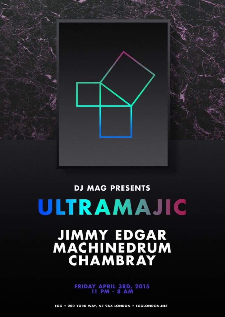 Ultramajic with Jimmy Edgar, Machinedrum & Chambray - フライヤー表