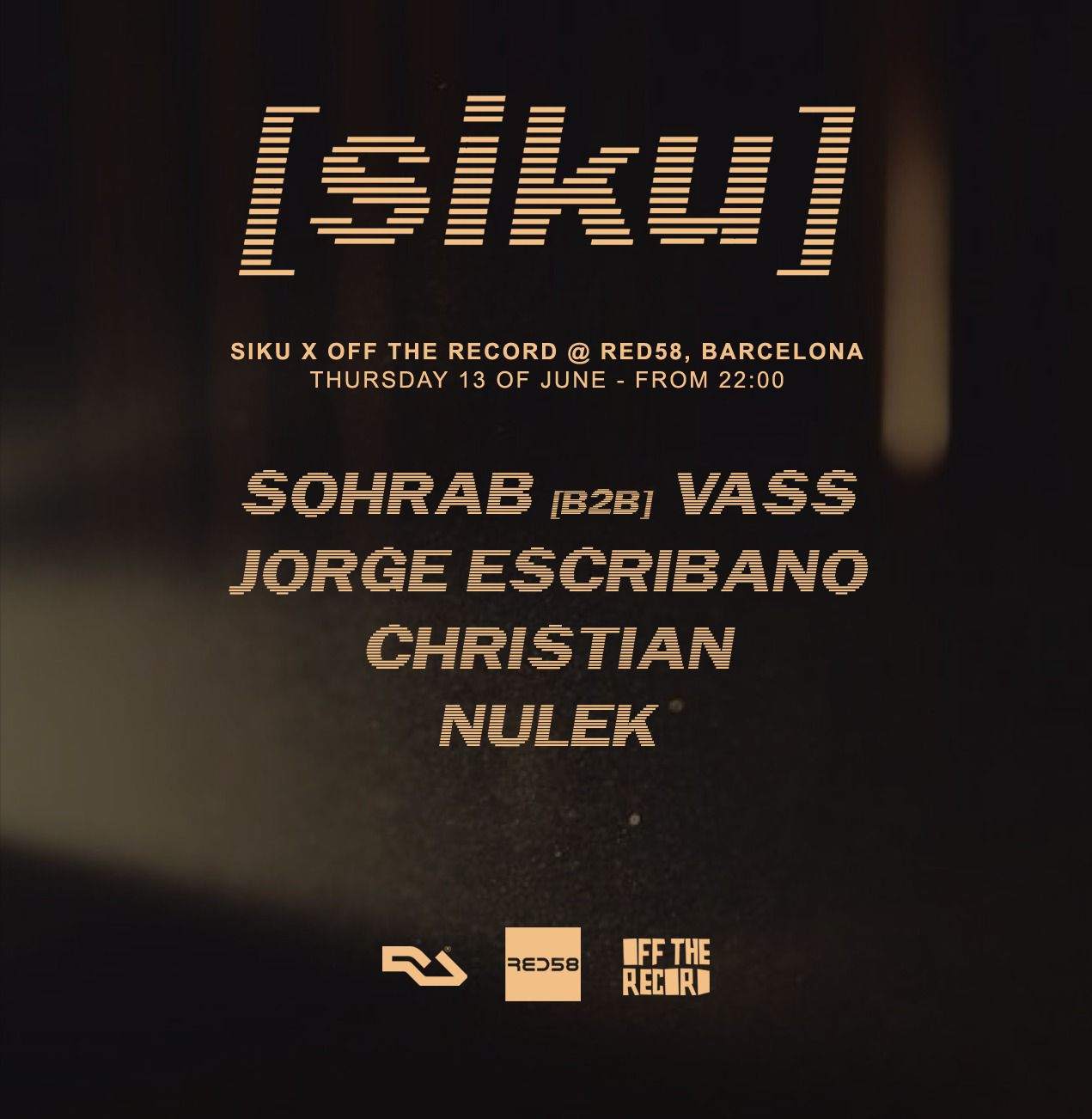 Siku x Off The Record with Jorge Escribano, Sohrab B2B Vass, Christian & Nulek - フライヤー表
