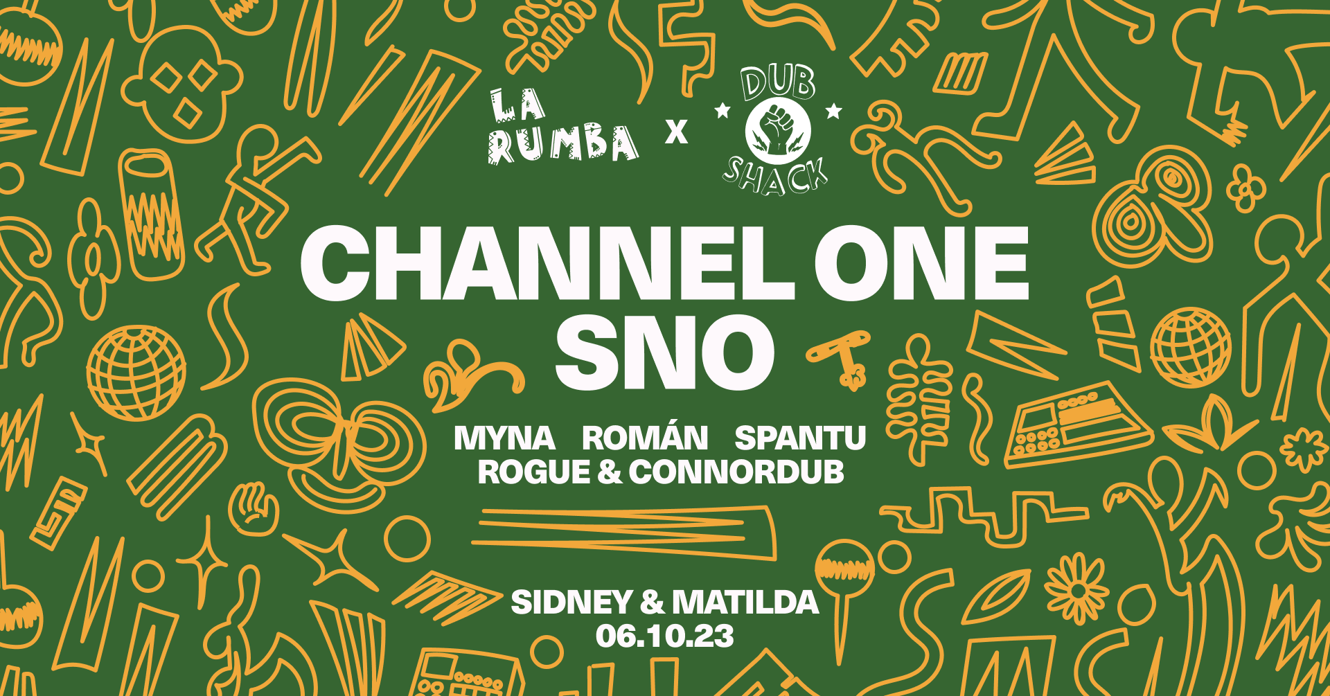 La Rumba x Dub Shack: Channel One, SNO, MYNA, Rogue & CONNORDUB - Página frontal