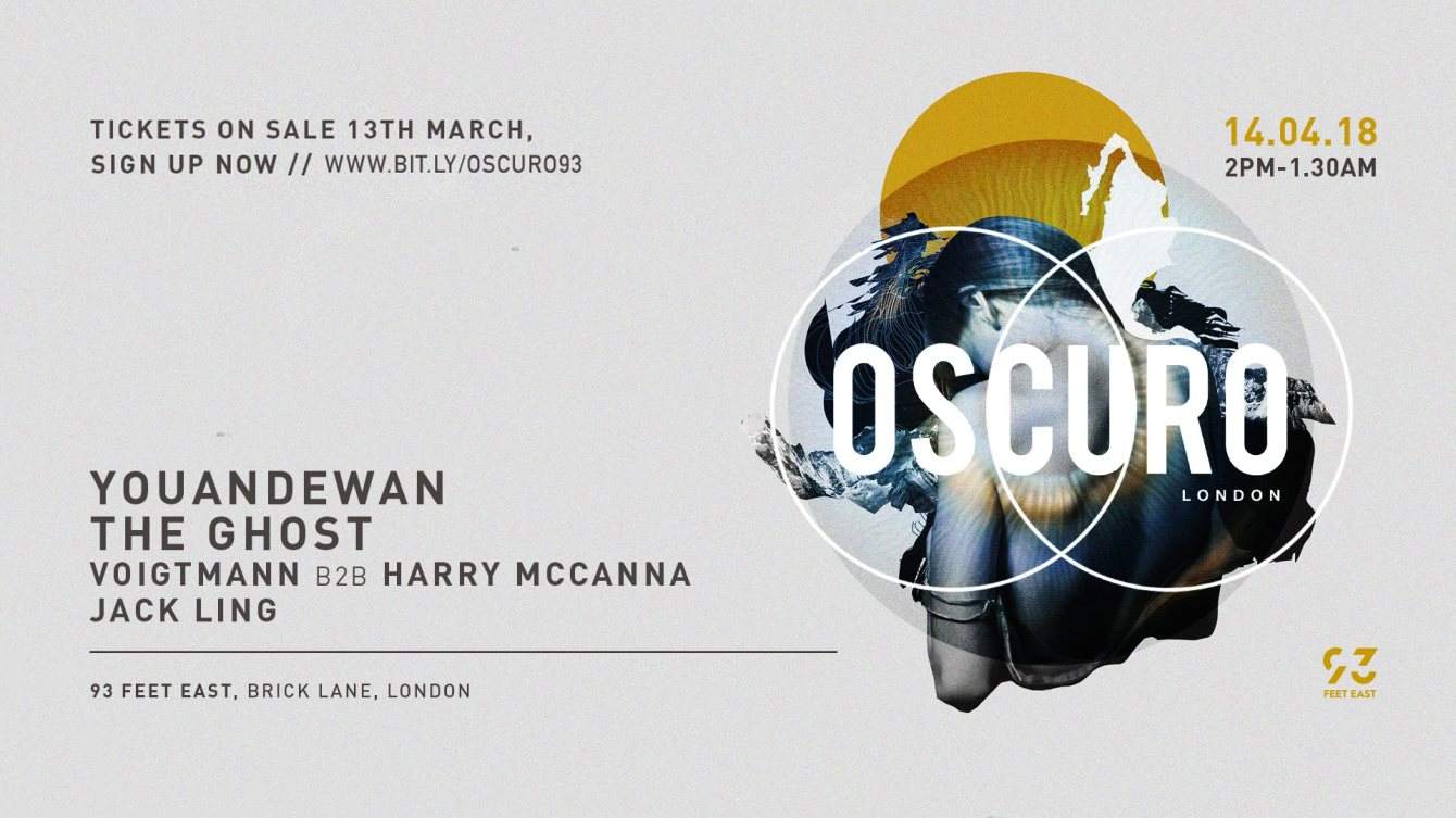OSCURO London Daytime Special with Youandewan, The Ghost, Voigtmann More - Página frontal