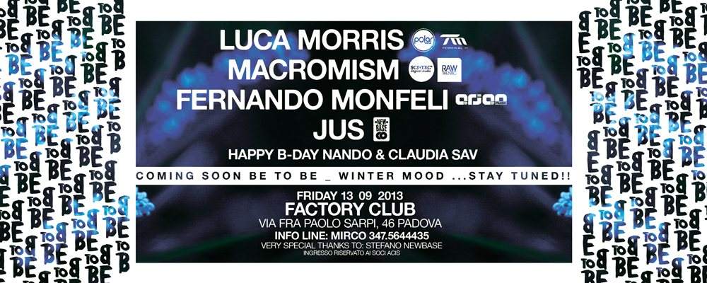 BE To BE Closing Party with Luca Morris / Macromism / Fernando Monfeli - フライヤー表