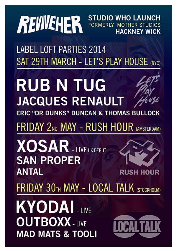 Reviveher Let's Play House Loft Party - Rub N Tug + Jacques Renault - フライヤー裏