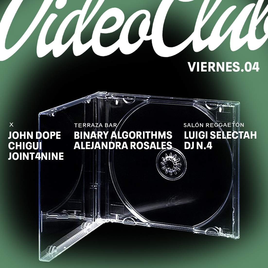 John Dope / Chigui / Joint4nine / Binary Algorithms / Alejandra Rosales - フライヤー表