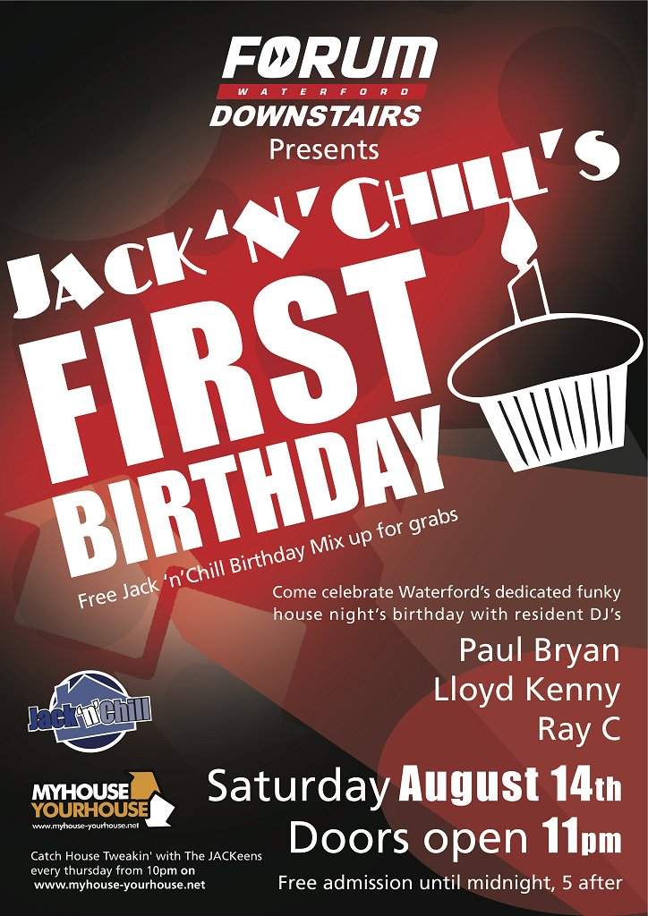 Jack N Chill's First Birthday - フライヤー表