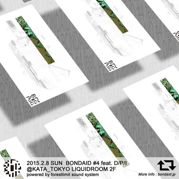 BONDAID #4 feat. D/P/I Japan Tour Tokyo - フライヤー表