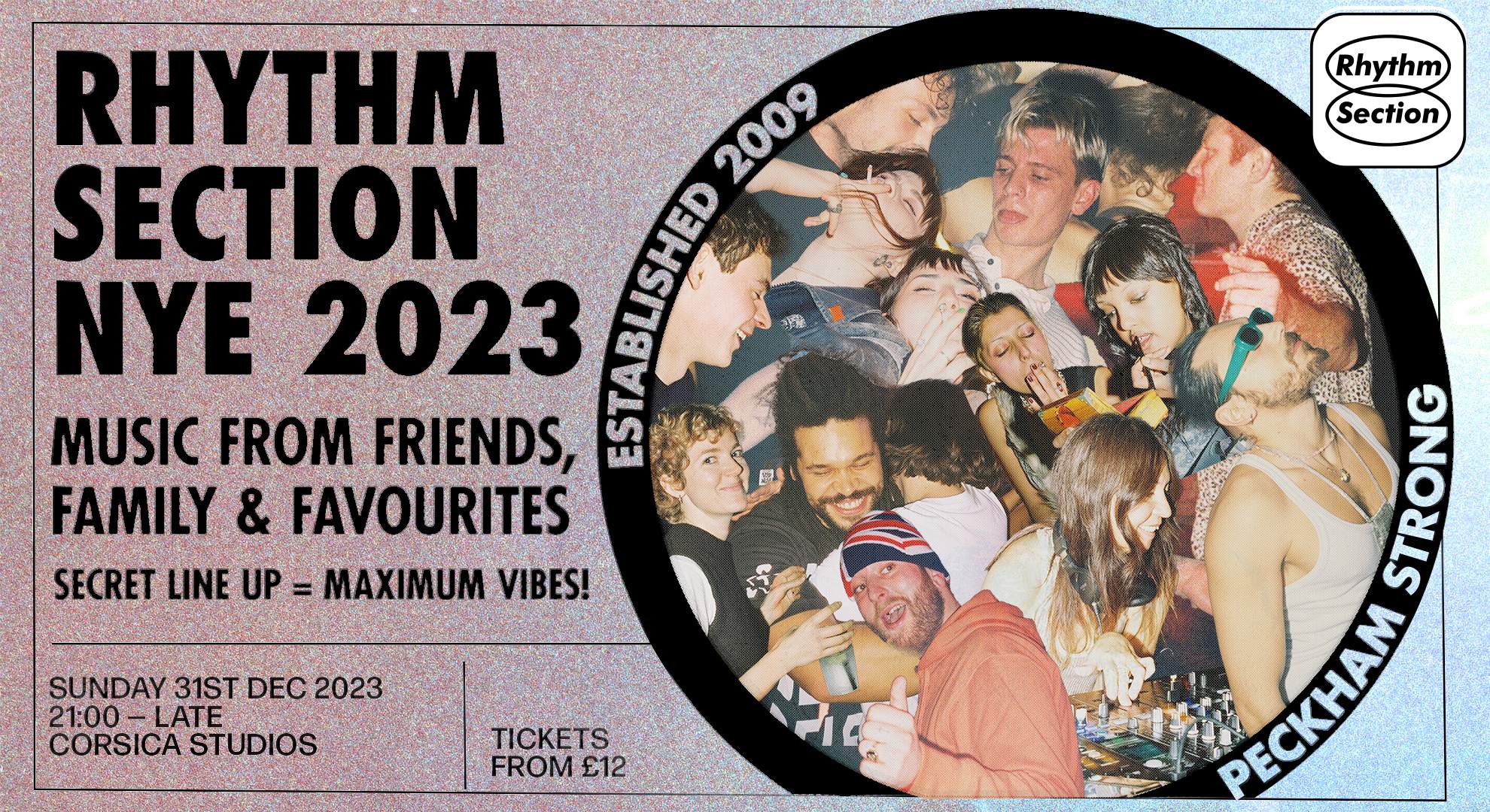 Rhythm Section does NYE 2023 at Corsica Studios, London