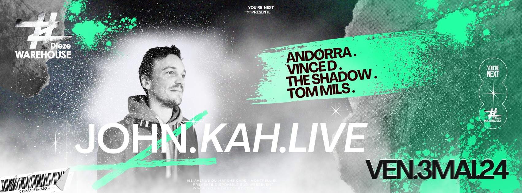 You're Next Night / John Kah live, Andørra, The Shadow, Vince D, Tom Mils at Dieze - Página frontal