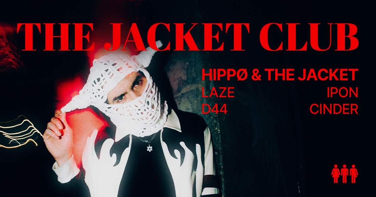 The Jacket Club #3 - HIPPØ & THE JACKET, Laze, Ipon - フライヤー表