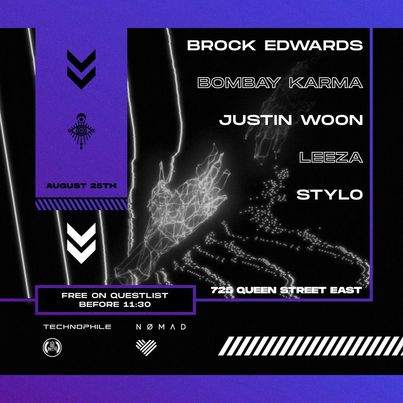 Nomad X Technophile August 25th with Brock Edwards, Bombay Karma, Justin Woon, Leeza, Stylo - フライヤー表