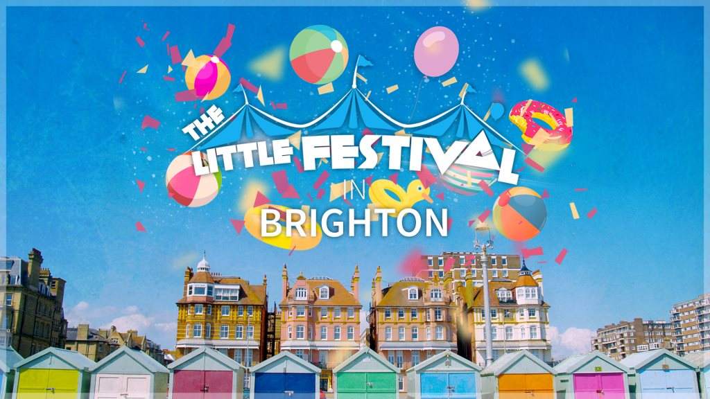 The Little Festival in Brighton (Limited Tickets on the Door £15+) - フライヤー表
