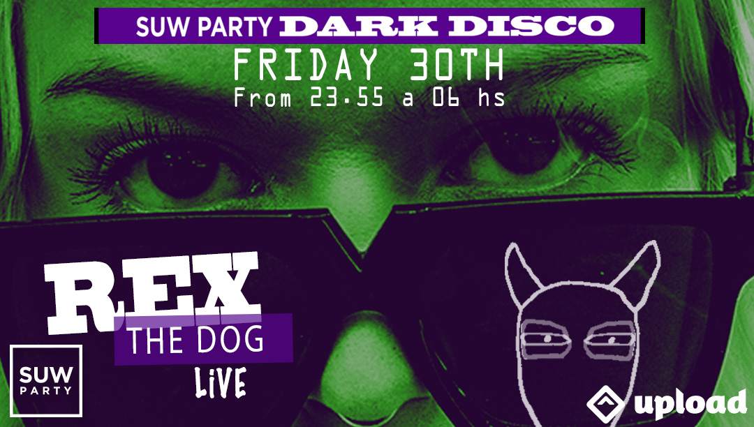 SUW Party with Rex the Dog (live) - フライヤー表