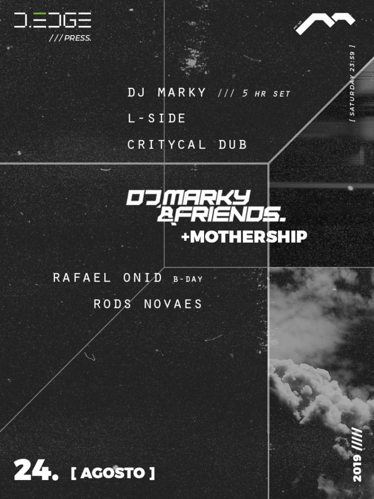 DJ Marky & Friends Mothership - フライヤー表