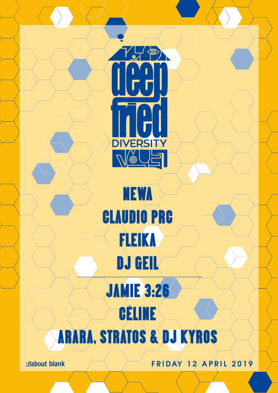 Deep Fried x Diversity with Jamie 3:26, Claudio PRC, Newa & More - フライヤー表