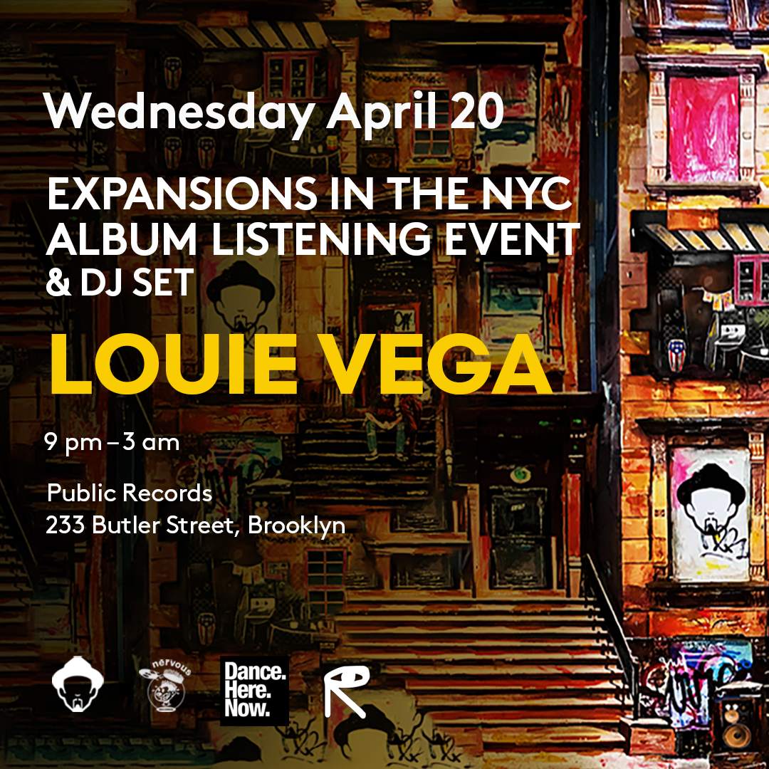 Louie Vega - Expansions In The NYC Album Listening Event and DJ