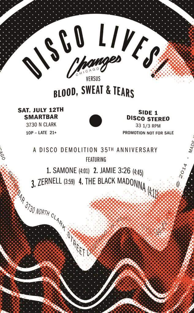 Changes and Blood, Sweat & Tears Welcome Disco Lives: A Disco Demolition 35th Anniversary - フライヤー表