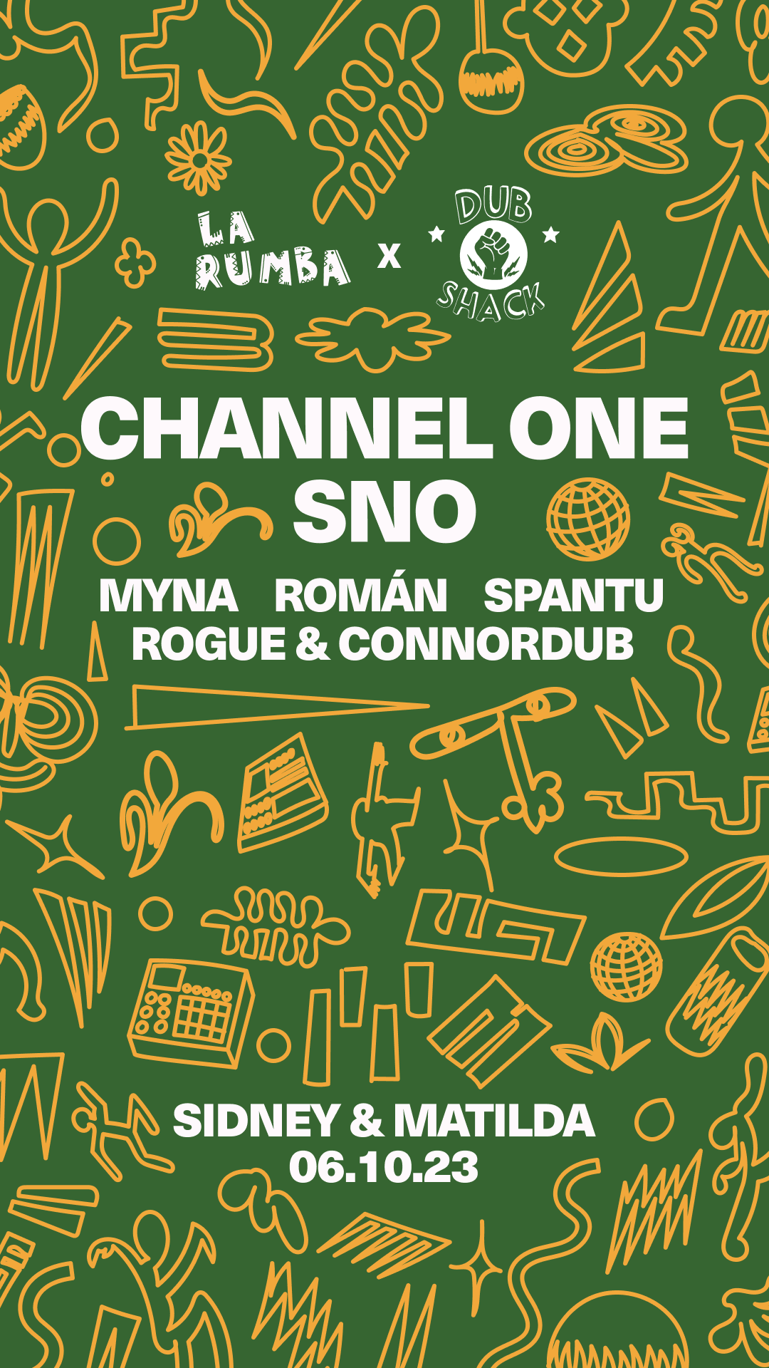 La Rumba x Dub Shack: Channel One, SNO, MYNA, Rogue & CONNORDUB bei ...