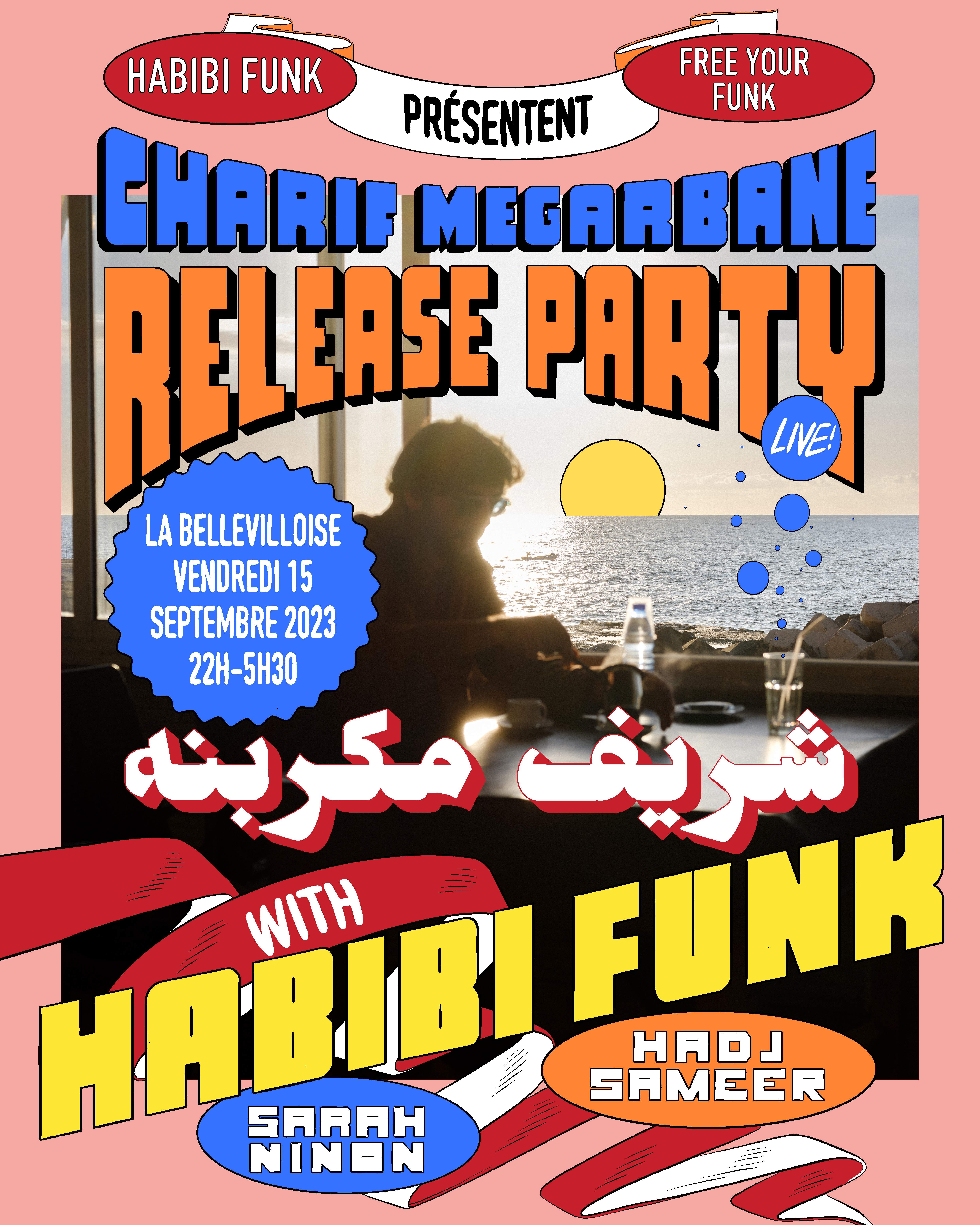 Free Your Funk: Habibi Funk & Charif Megarbane Release Party - フライヤー裏