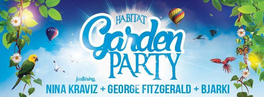 Habitat Garden Party feat. Nina Kraviz, George FitzGerald, Bjarki - フライヤー表