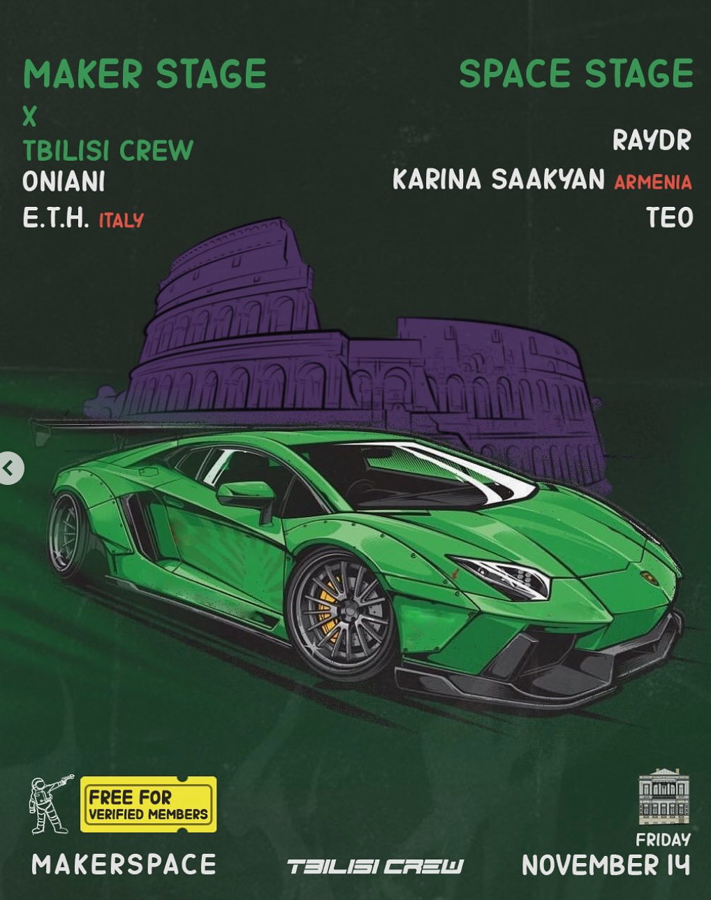 MAKERSPACE PRESENTS: ONIANI and E.T.H (Italy) RAYDR, KARINA SAAKYAN and ...