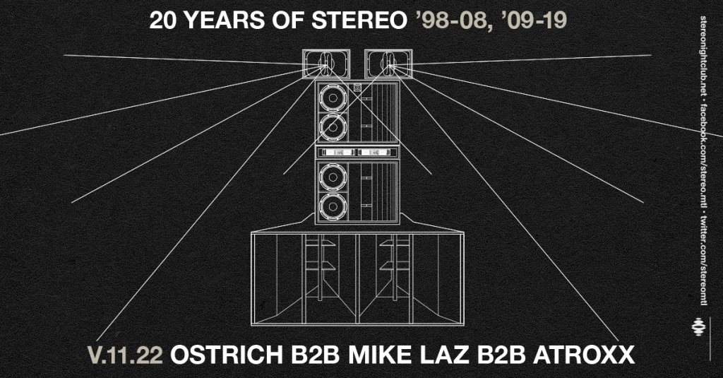 Stereo XX: Ostrich b2b Mike Laz b2b Atroxx - フライヤー表