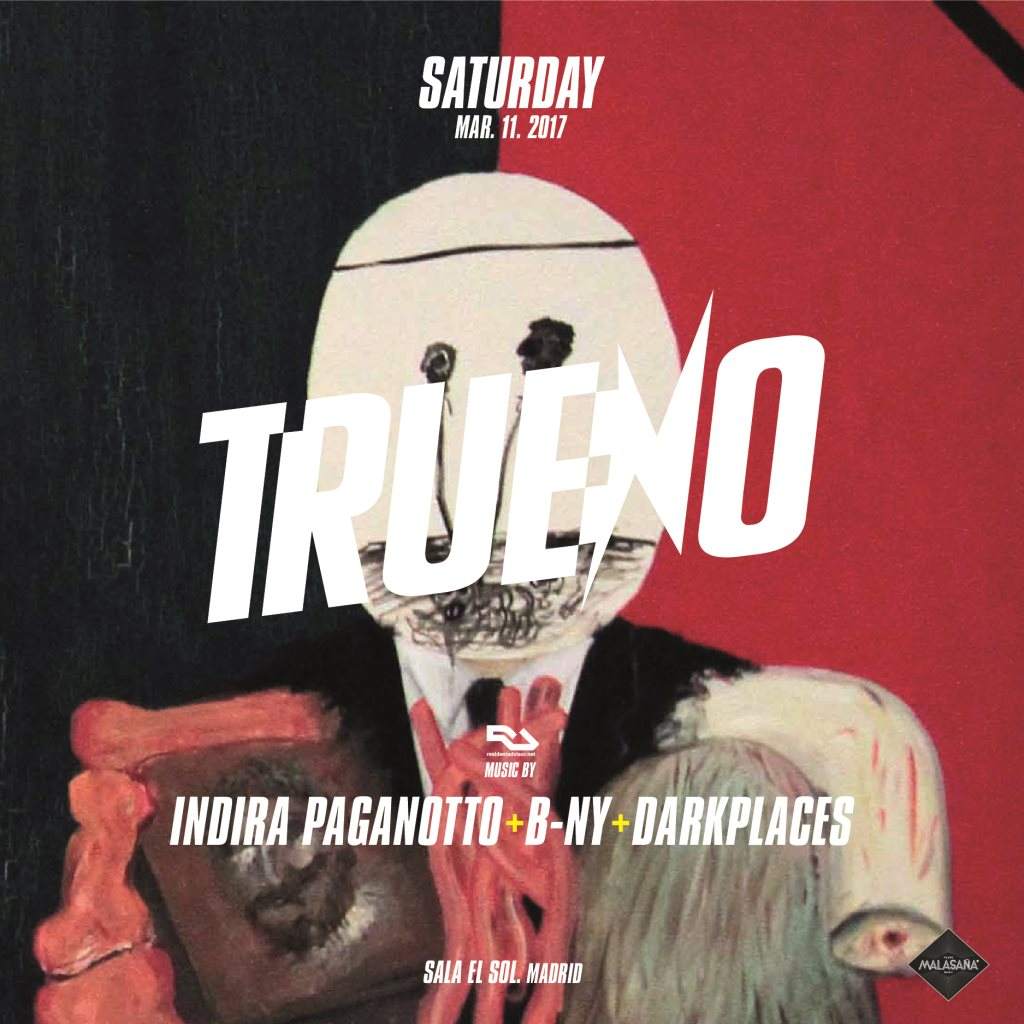 Trueno presents Indira Paganotto B-NY Darkplaces - フライヤー表