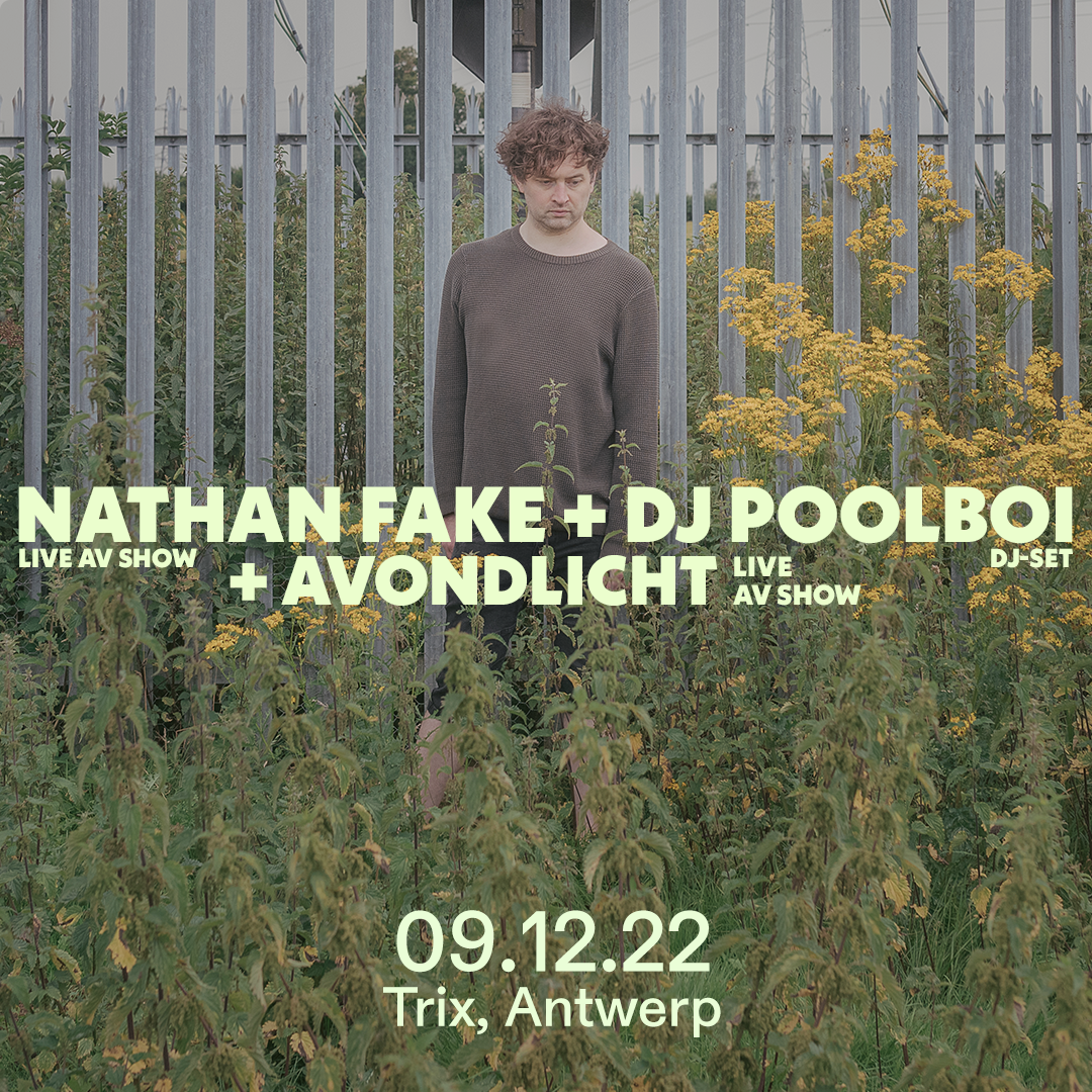 Nathan Fake (live A/V) + dj poolboi + avondlicht (live A/V) - フライヤー表