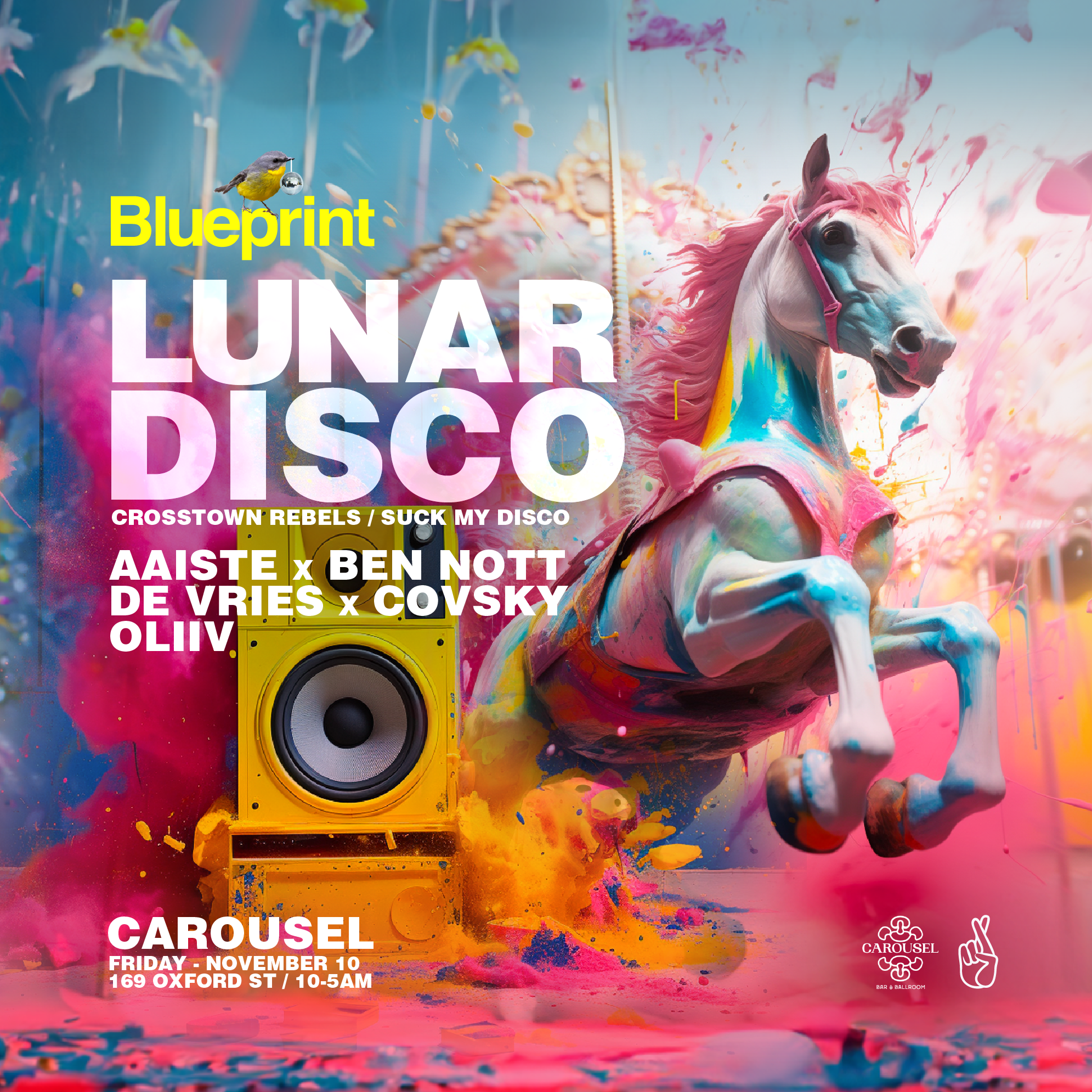 Blueprint Ft. Lunar Disco (Suck My Disco) OLIIV, Ben Nott x Aaiste +++@ Carousel - フライヤー表