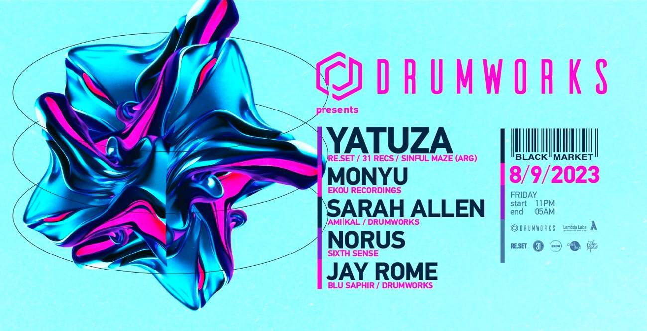 Drumworks presents Yatuza (RESET / 31 Recs) & Monyu (Ekou Recs) at