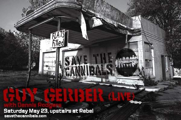 Save The Cannibals presents Guy Gerber (Live) - フライヤー表