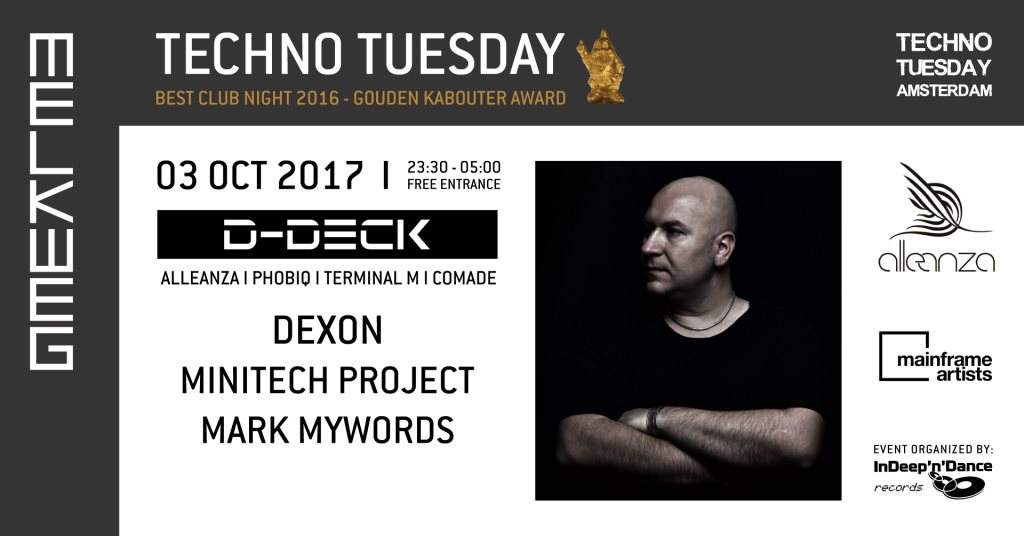 Techno Tuesday Amsterdam - D-Deck (IT), Dexon (NL) - フライヤー表