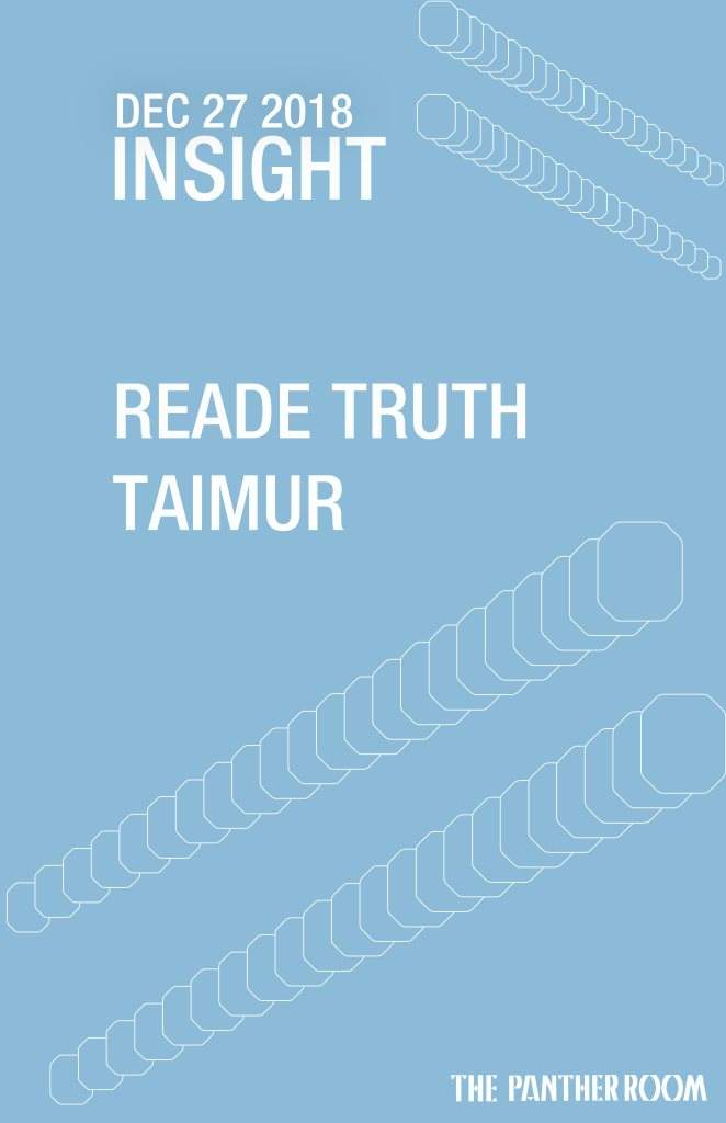 Insight - Reade Truth/ Taimur in The Panther Room - フライヤー表