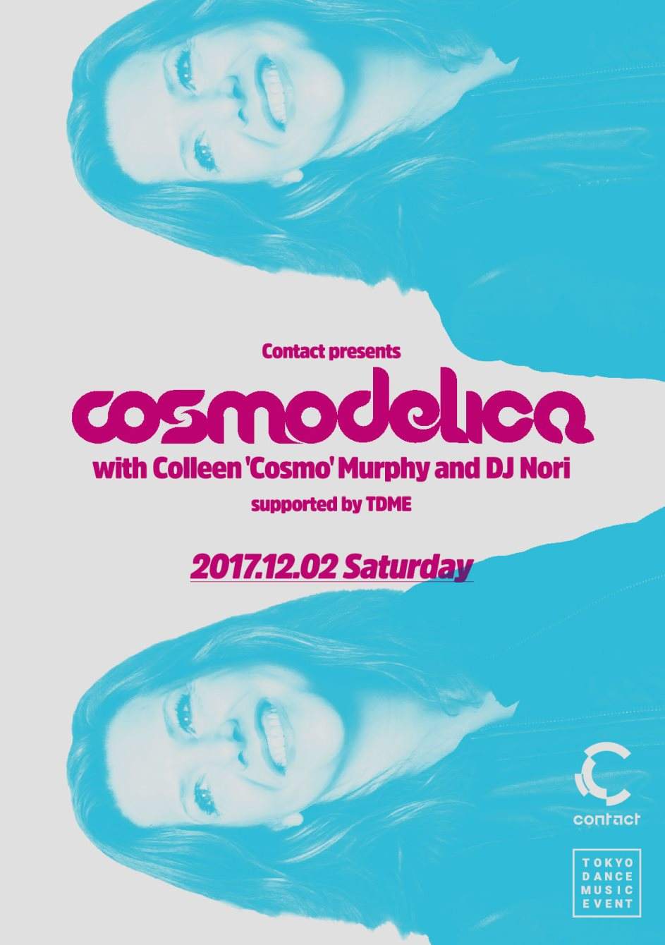 Contact presents Cosmodelica with Colleen 'Cosmo' Murphy and DJ Nori Supported by Tdme - フライヤー表