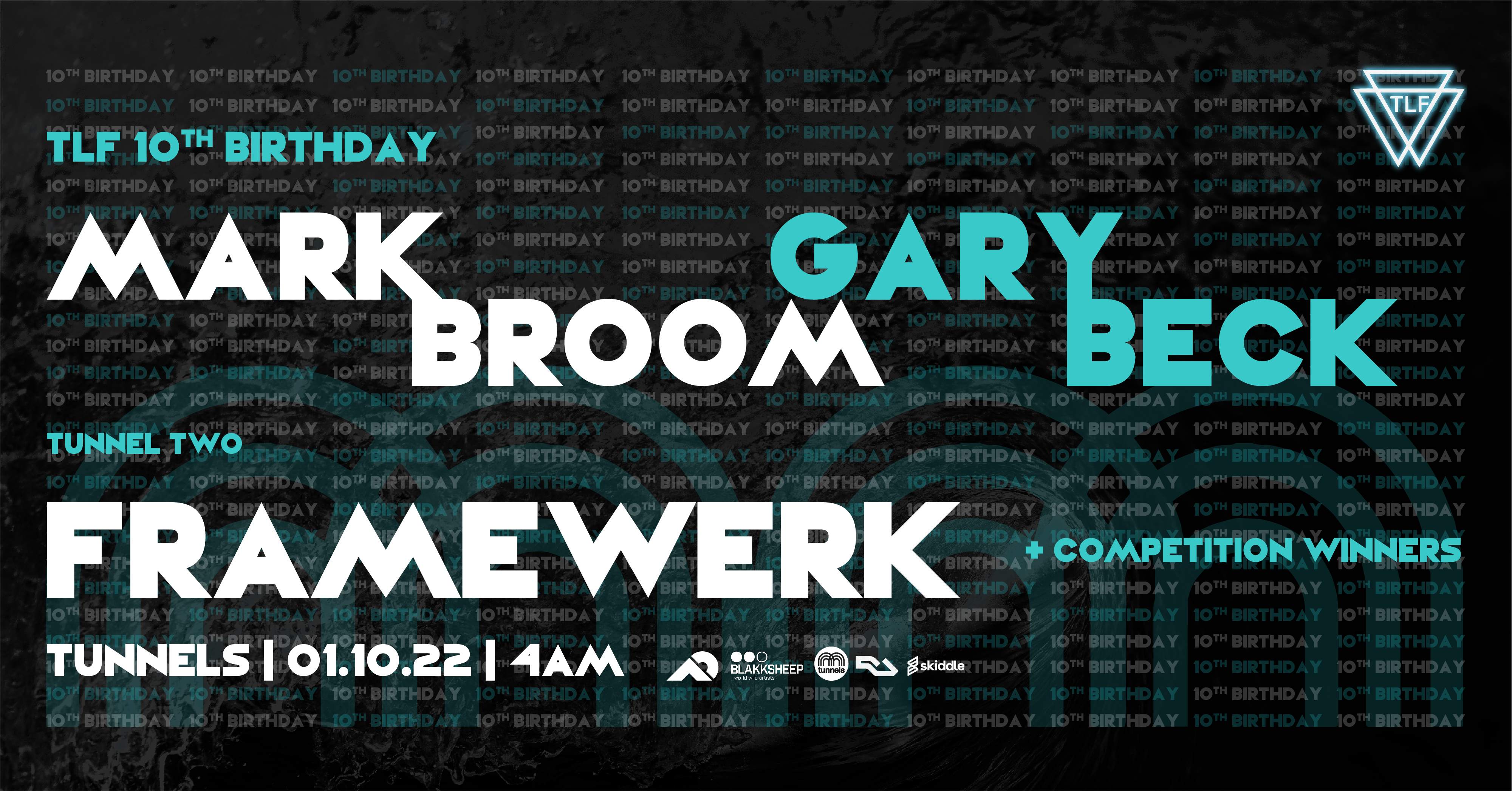 TLF 10th Birthday: Mark Broom // Gary Beck // Framewerk // 4am License - Página trasera