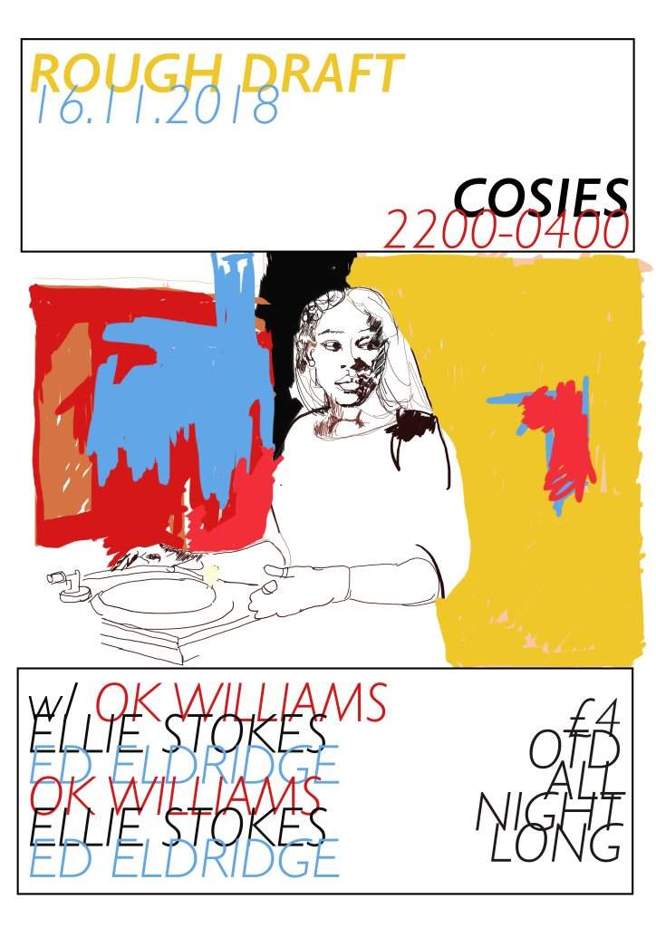 Rough Draft with Ok Williams, Ellie Stokes & Ed Eldridge - フライヤー表