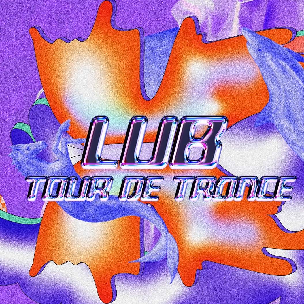 LUB · Tour de Trance: DHC, Kimberlaid b2b Abstraxion, Juste Shani, Benoit B b2b Clément Segura - Página trasera