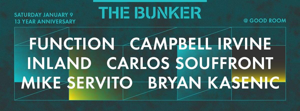 The Bunker 13 Year Anniversary: Function, Inland, Campbell Irvine, Souffront, Servito, Kasenic - Página frontal