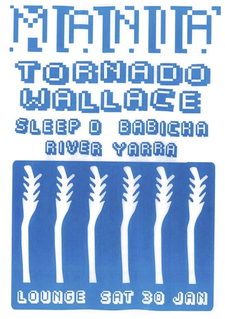Mania with Tornado Wallace, Sleep D, Babicka & River Yarra - Página frontal