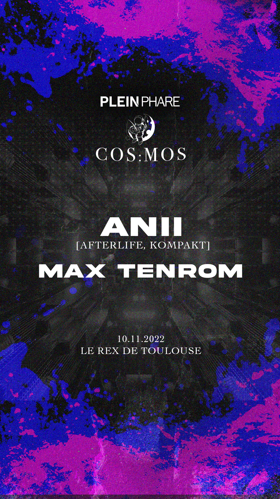 Plein Phare - COS:MOS with ANII, Max TenRoM - Melodic Techno - フライヤー表