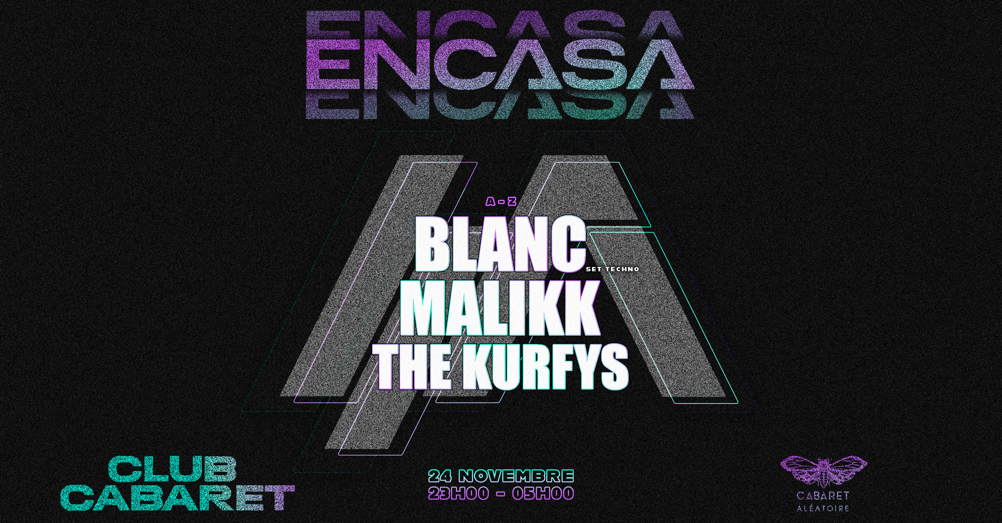 BLANC, MALIKK, THE KURFYS - #CC X ENCASA - フライヤー表