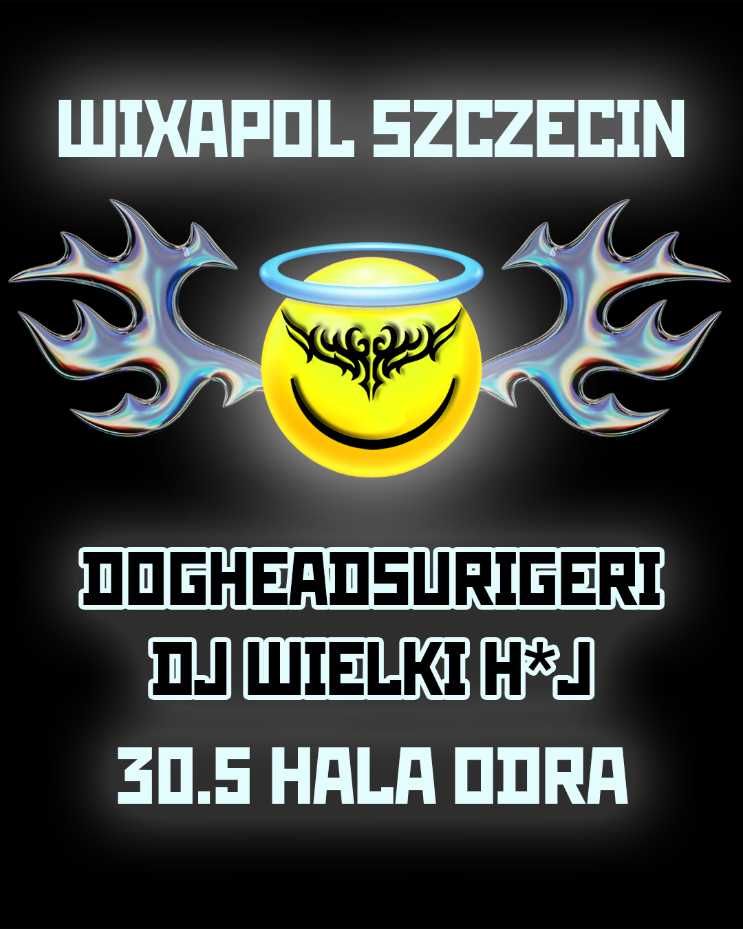 WIXAPOL SZCZECIN + dogheadsurigeri & DJ WIELKI H*J: CZY W NIEBIE RURA ...