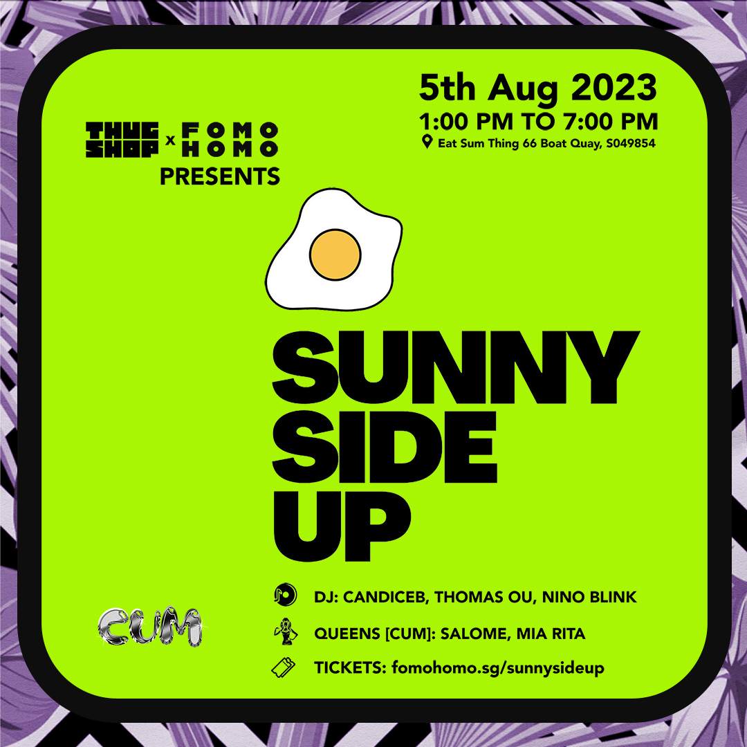 Thugshop x FOMOHOMO presents SUNNY SIDE UP – your boozy brunch party - フライヤー表