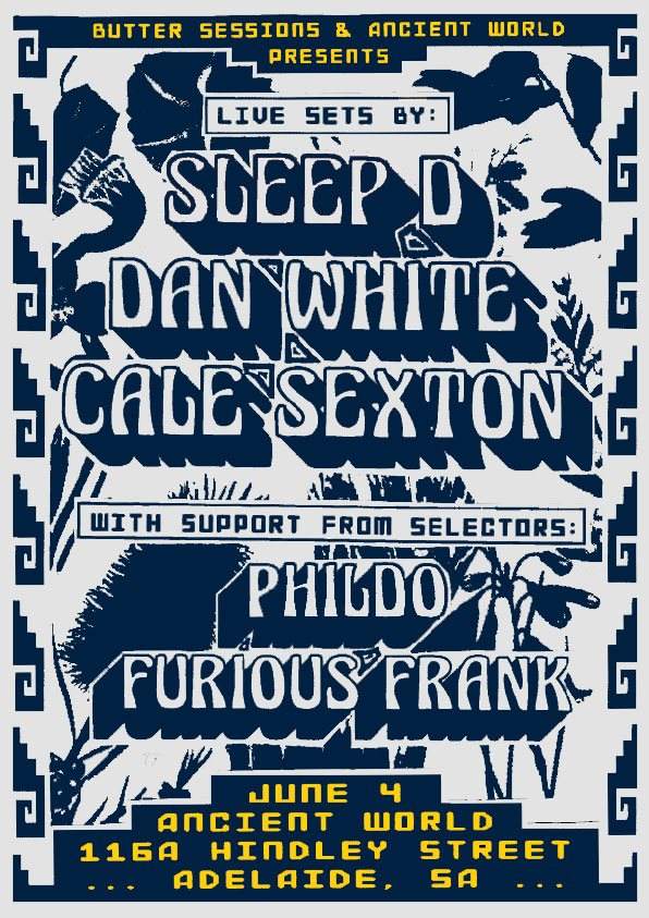 Ancient World & Butter Sessions Pres Sleep D Live, Dan White Live, Cale Sexton Live - Página frontal