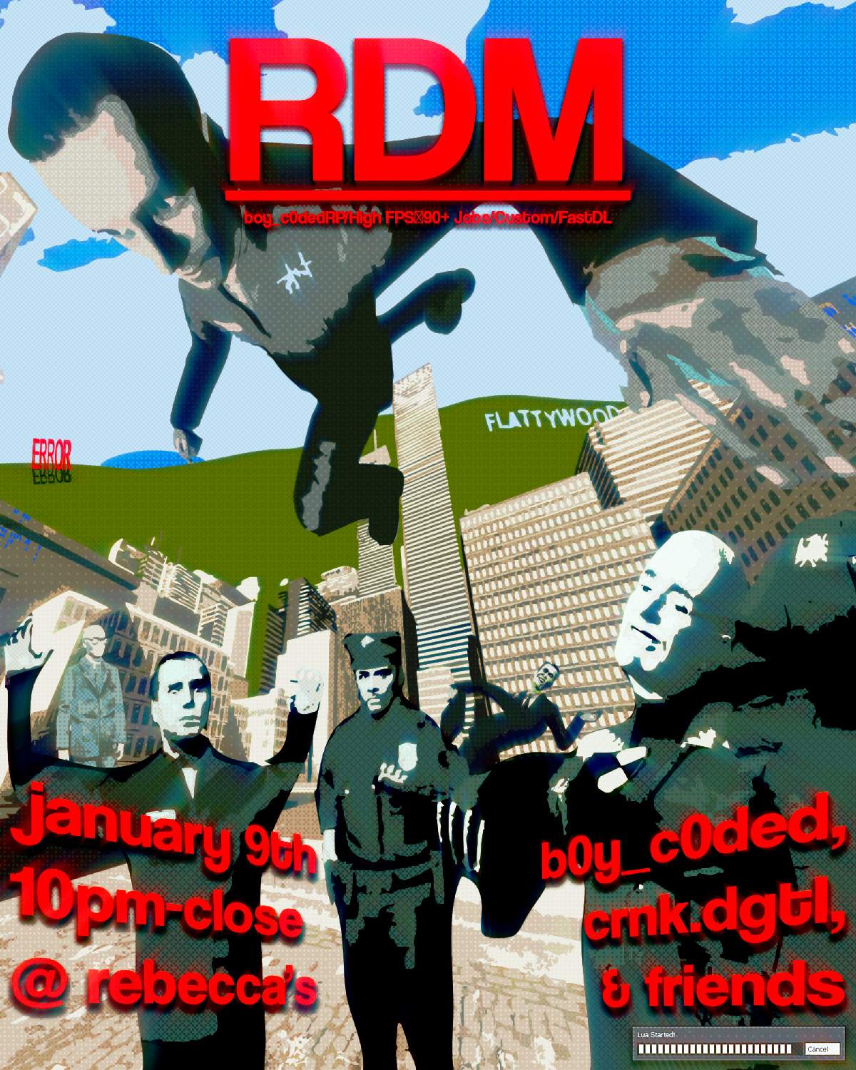 RDM: boy_c0ded's darkrp birthday server at Rebecca's, New York City
