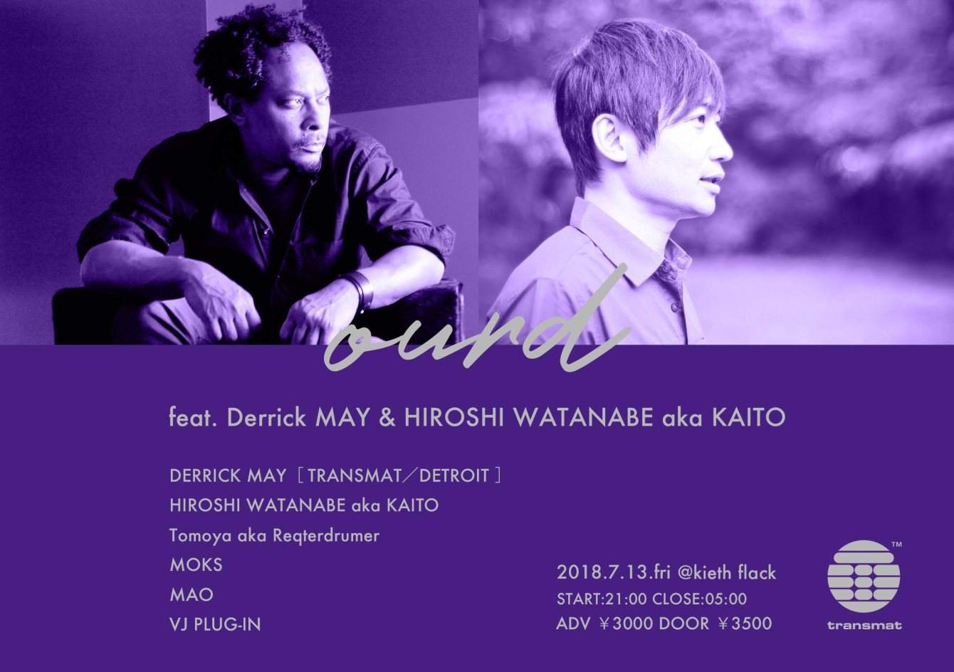 Ourd Feat. Derrick MAY & Hiroshi Watanabe aka Kaito - フライヤー表