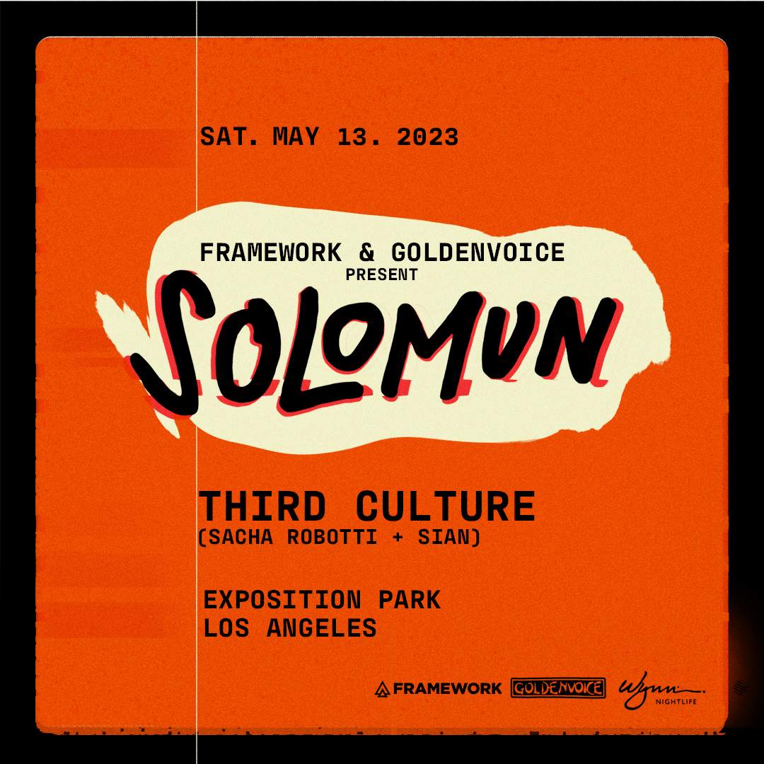 Framework & Goldenvoice present Solomun with support by Third Culture Low Tickets - フライヤー表