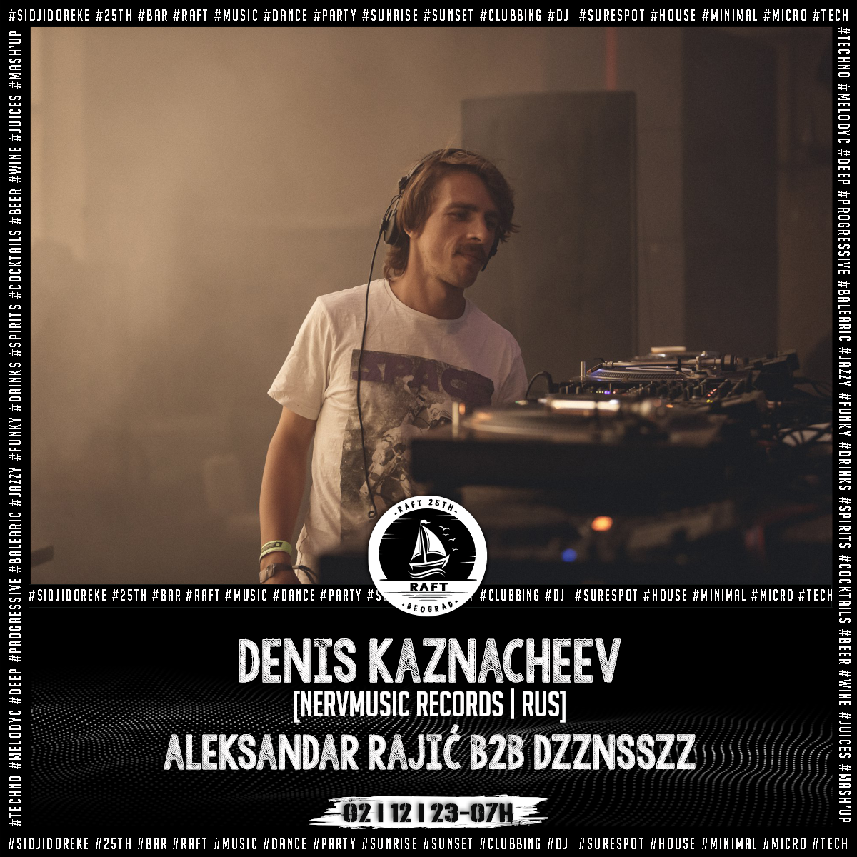 Denis Kaznaceev [Nervmusic - RUS] - Aleksandar Rajić & Dzznsszz at Raft ...