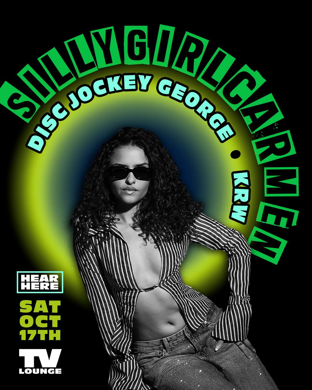 Hear Here • sillygirlcarmen, Disc Jockey George, & KRW at TV