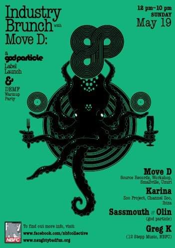 Industry Brunch w. Move D: a god Particle Label Launch and Demf Warmup Party Continental Lounge - Página frontal