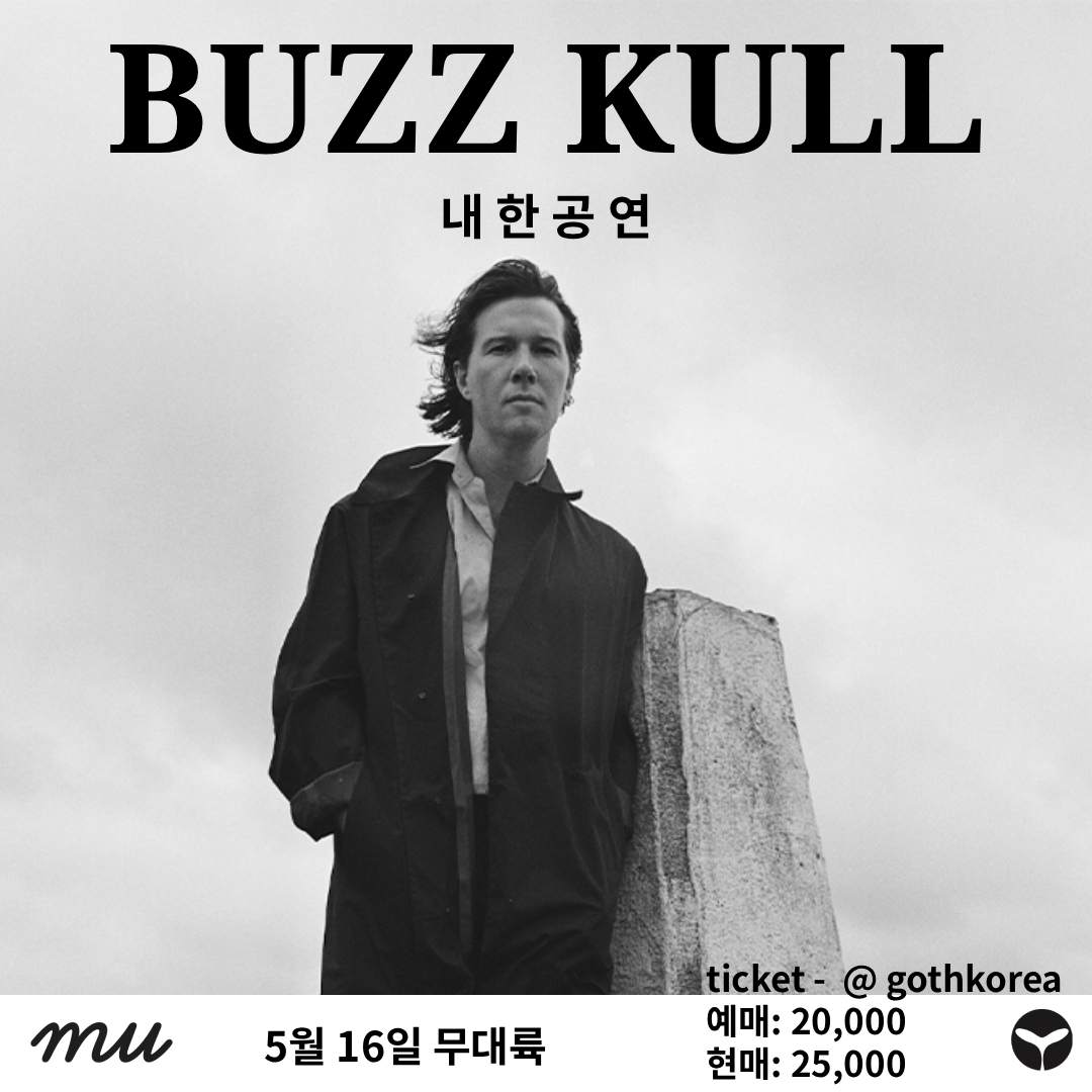 BUZZ KULL LIVE IN SEOUL at Mudaeruk, Seoul