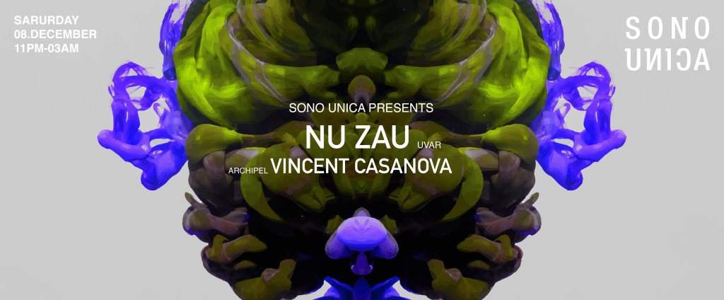 Sono Unica presents Nu Zau - フライヤー表